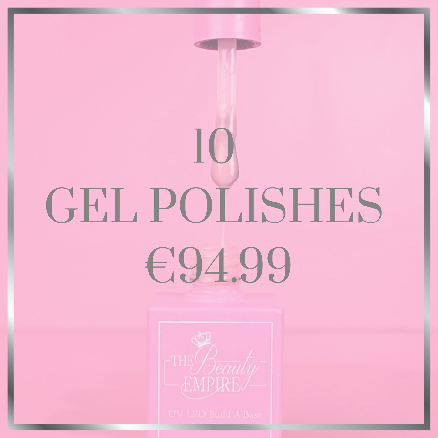 ANY 10 GEL POLISHES